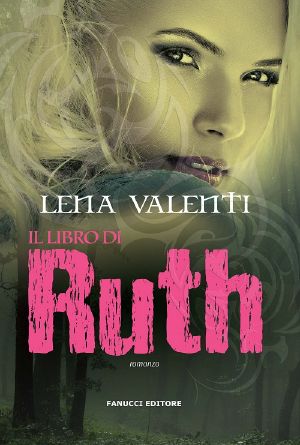 [Saga Vanir 02] • Il Libro Di Ruth